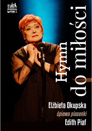 HYMN DO MIŁOŚCI, PIOSENKI EDITH PIAF ŚPIEWA ELŻBIETA OKUPSKA