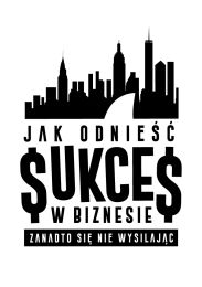 Obraz do Sukces w próbach - cz. I